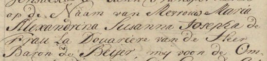 Naam van Mevrouw Maria Alexandrina Susanna Josepha de Frau La Douariere van de Heer Baron de Beyer, St. Croix
